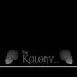 The Kolony : The Kolony